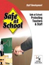 Protecting Teachers and Staff